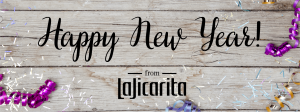 Happy New Year! From LaJicarita
